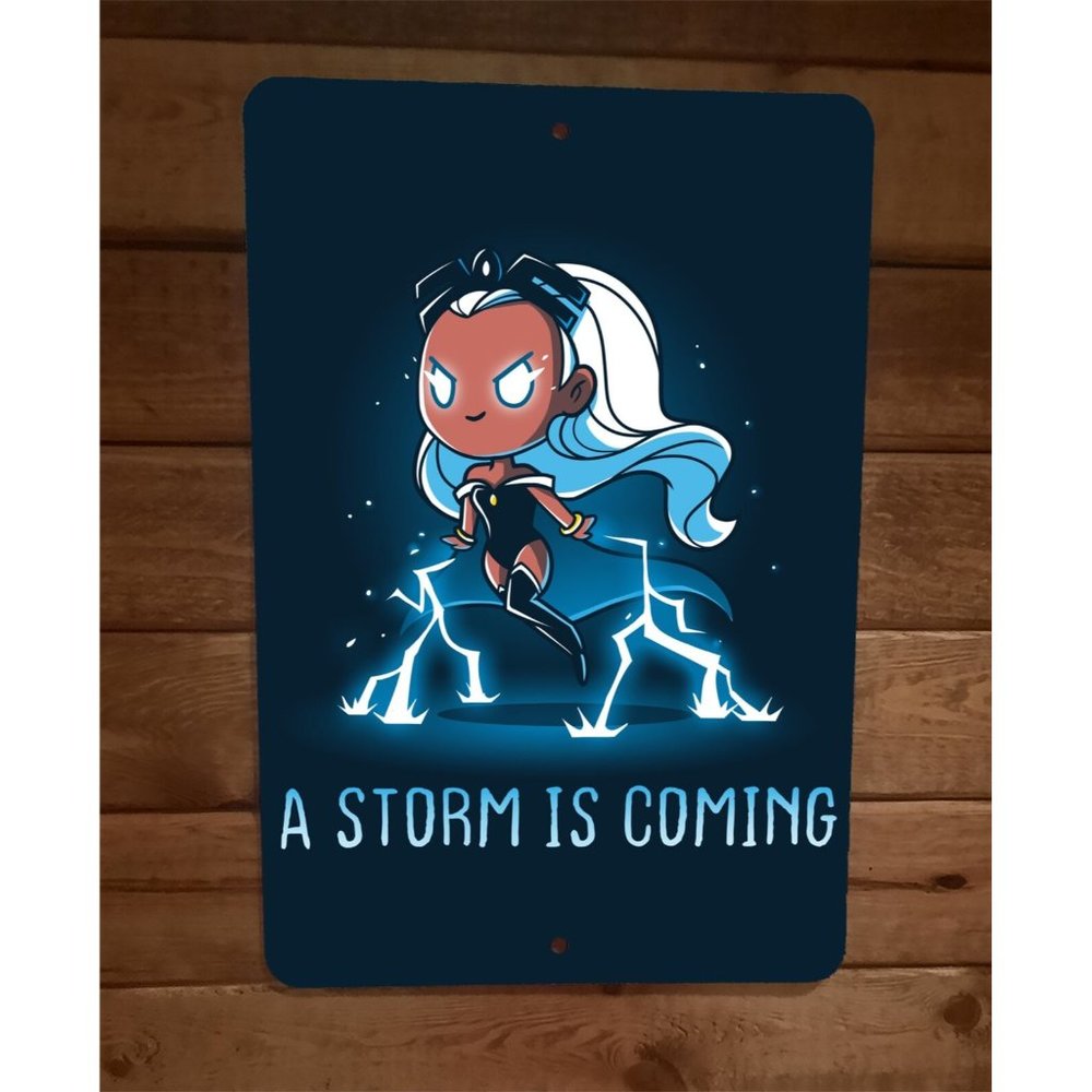 A Storm is Coming 8x12 Metal Wall Sign Poster Comics Character